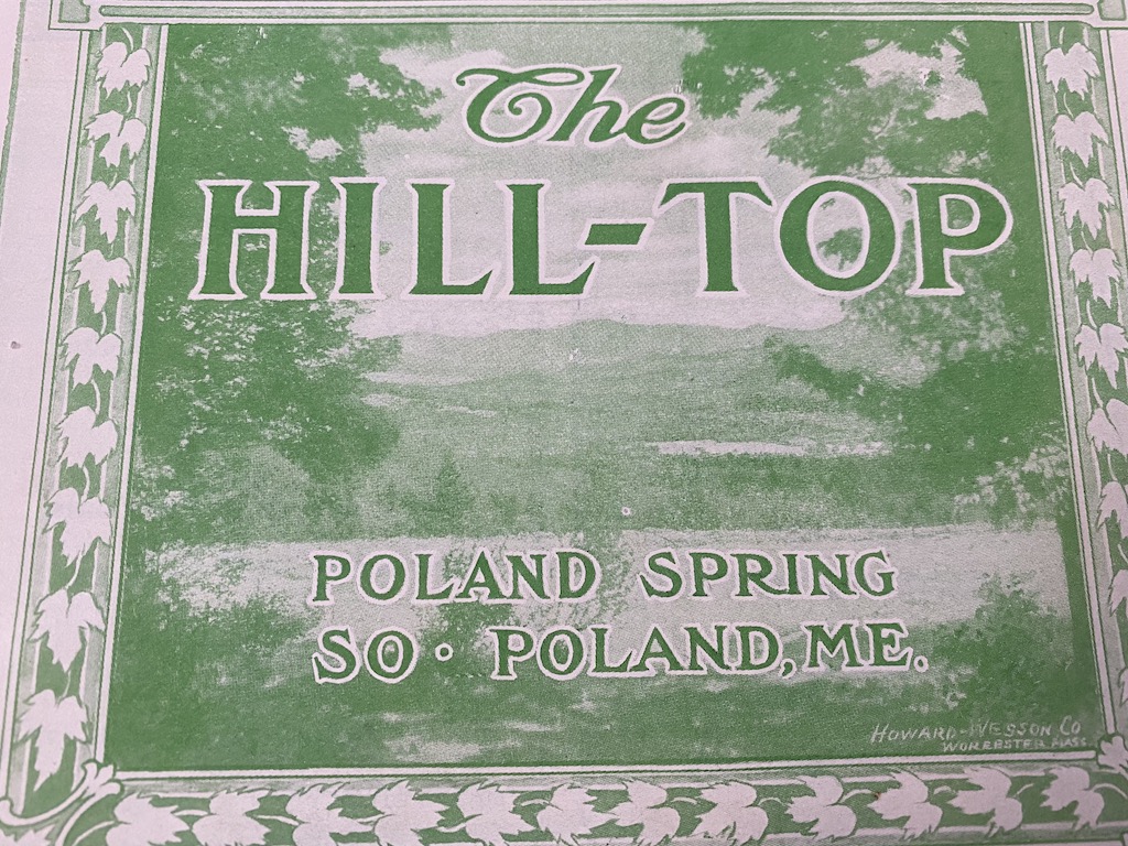 The Hilltop Newsletter Archives – Poland Spring Preservation Society